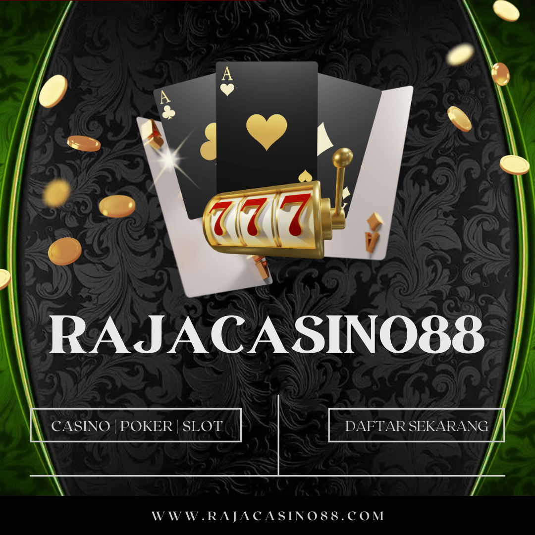 RAJACASINO88 Situs Judi Casino Online Raja Casino88 Terbaik Tahun 2025
